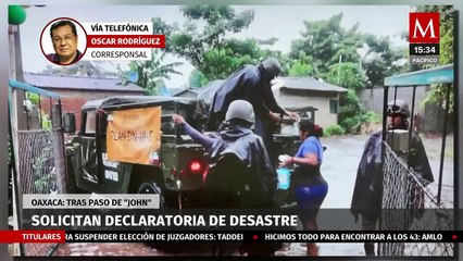 Solicitan declaratoria de desastre por el paso del huracán 'John' en Oaxaca