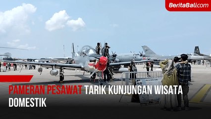 Seru! Pameran Pesawat Tarik di Bali Menarik Ribuan Wisatawan ✈️
