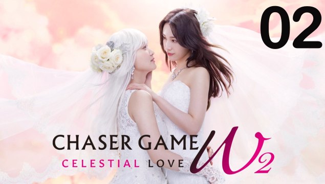 Chaser Game W2 Celestial Love - Episode 2 (English Subtitle)