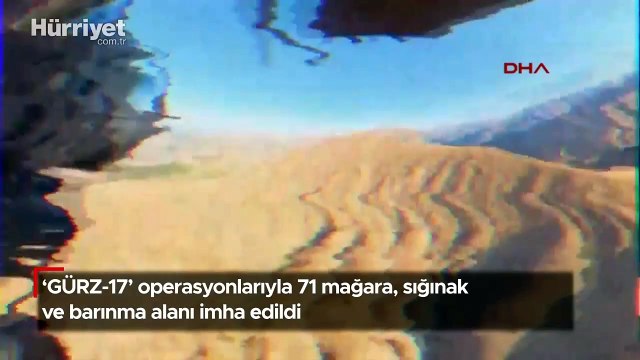 'GÜRZ-17' operasyonlarıyla 71 mağara, sığınak ve barınma alanı imha edildi
