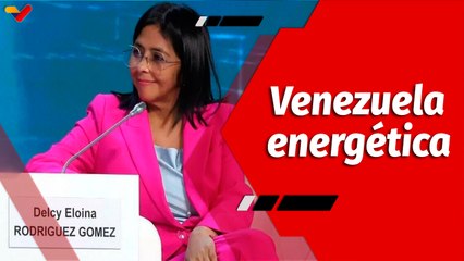 El Mundo en Contexto | Venezuela busca cooperar en las áreas energéticas