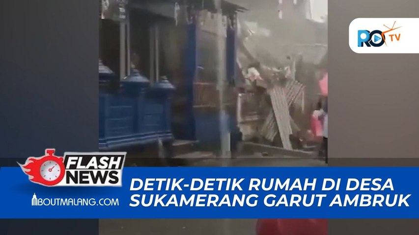 RUMAH DI DESA SUKAMERANG GARUT TIBA-TIBA AMBRUK PADA SAAT HUJAN