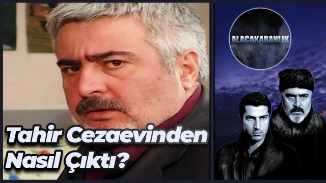 Alaybey Hapse Attırdığı Tahir'in Tahliye Olmasını Sağladı | Alacakaranlık 36. Bölüm