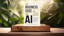 [Review] The Business Case for AI (Kavita Ganesan) Summarized
