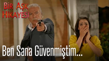 Ben sana güvenmiştim - Bir Aşk Hikayesi