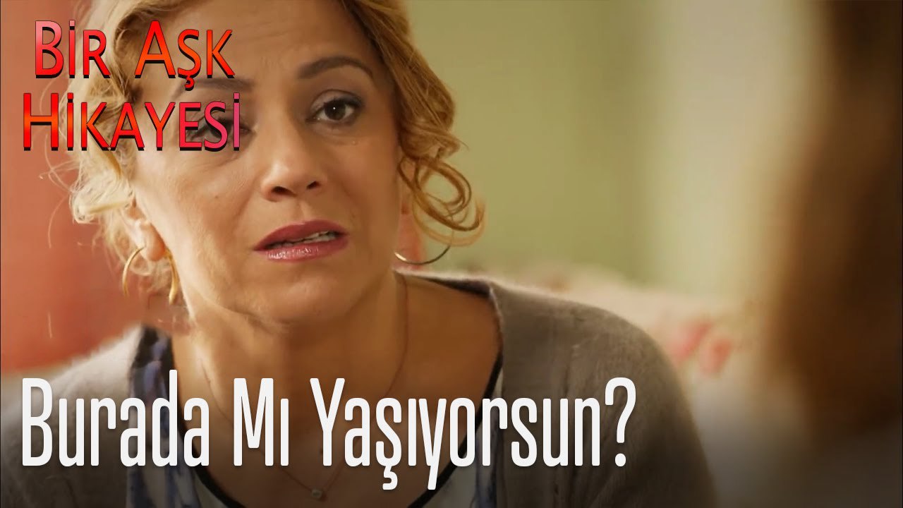Burada mı yaşıyor benim kızım - Bir Aşk Hikayesi