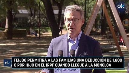 Feijóo permitirá a las familias una deducción de 1.800 € por hijo en el IRPF cuando llegue a La Moncloa
