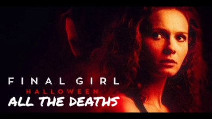Final Girl Halloween All The Deaths