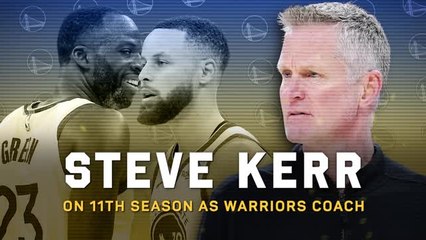 Download Video: Kerr talks Steph, Draymond and 11th season as Warriors coach