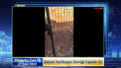 Bakan Yerlikaya: Gereği Yapıldı-31