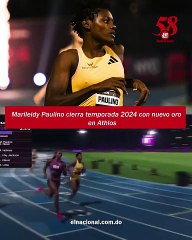 Marileidy Paulino cierra temporada 2024 con nuevo oro en Athlos