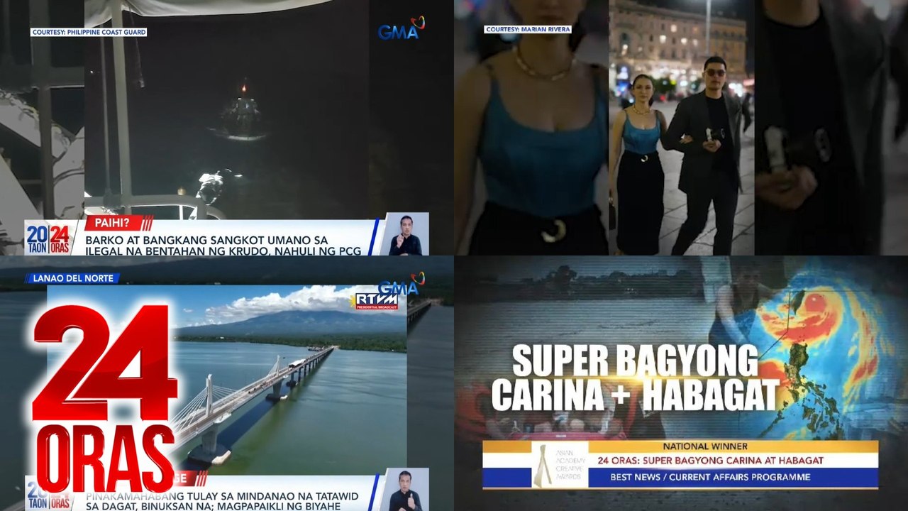 24 Oras: (Part 3) Naharang na barko at bangkang sangkot umano sa paihi; Binuksang tulay na pinakamahaba sa Mindanao; 5 dating pulis na kakasuhan ng ICC; Marian Rivera sa Milan; Panalo ng Kapuso sa Asian Academy Creative Awards, atbp.