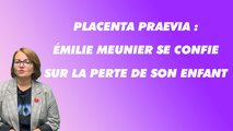 Émilie Meunier - Placenta Prævia