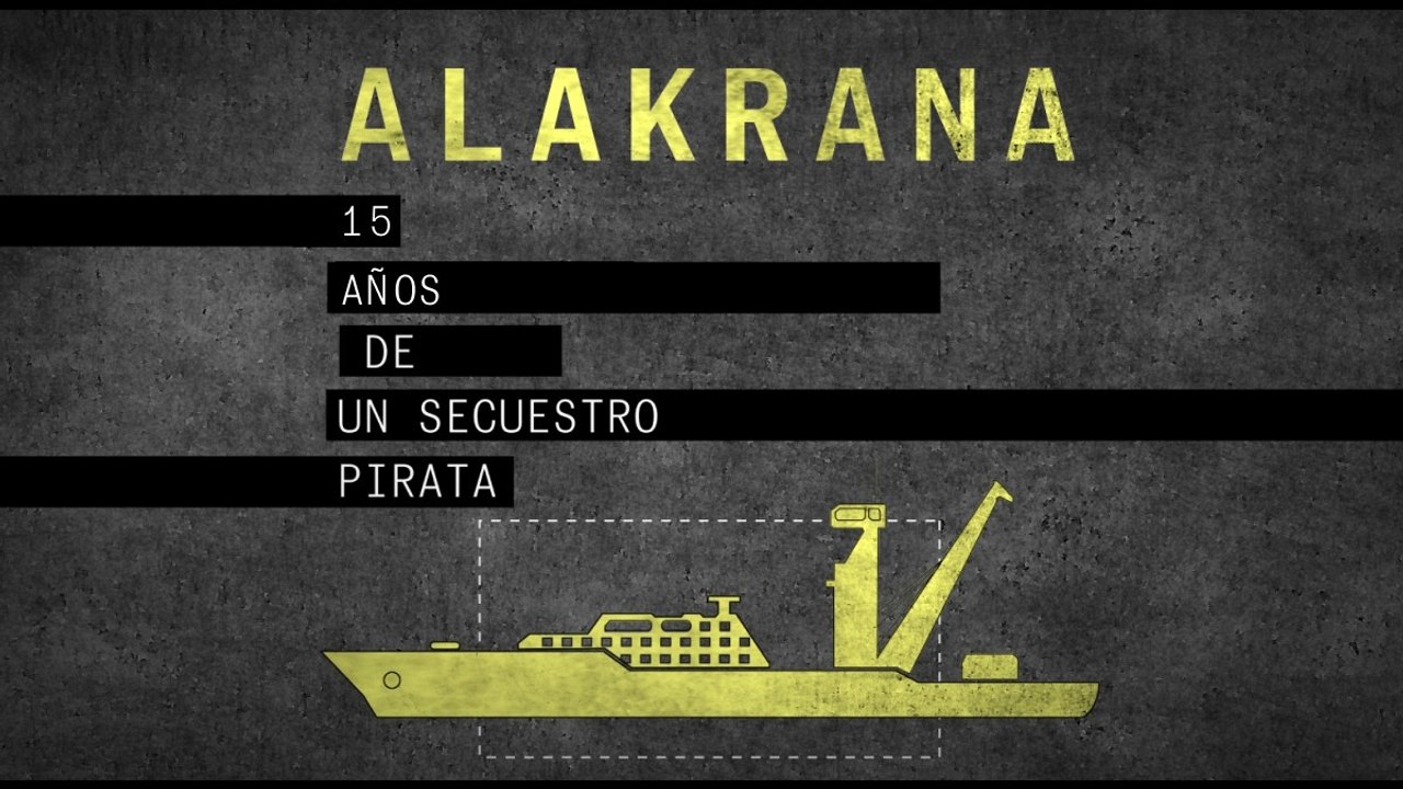 Tráiler de 'Alakrana, 15 años de un secuestro pirata'