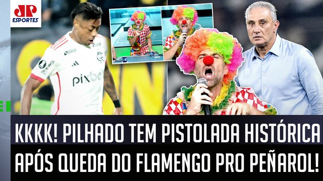 PILHADO SE VESTE DE PALHAÇO E TEM SURTO HISTÓRICO! FORA TITE!!!! | FLAMENGO ELIMINADO PELO PEÑAROL