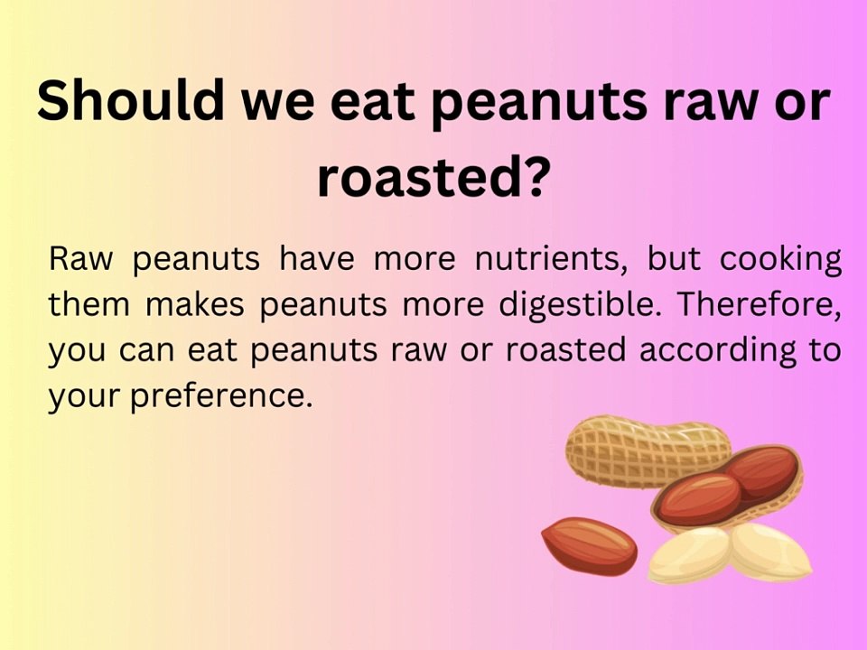 Peanuts, benefits and disadvantages of eating peanuts, when to eat peanuts, how much peanuts to eat, how to eat peanuts,