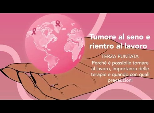 Tumore al seno: il ritorno a lavoro è possibile grazie alle nuove terapie