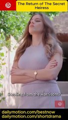 The Return of The Secret Heiress Short Drama