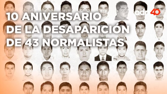 10 Aniversario de la desaparición de los 43 normalista de Ayotzinapa I República Mx