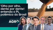 Projeto de Lei do Brasil quer punir Europa na 'mesma moeda' | HORA H DO AGRO