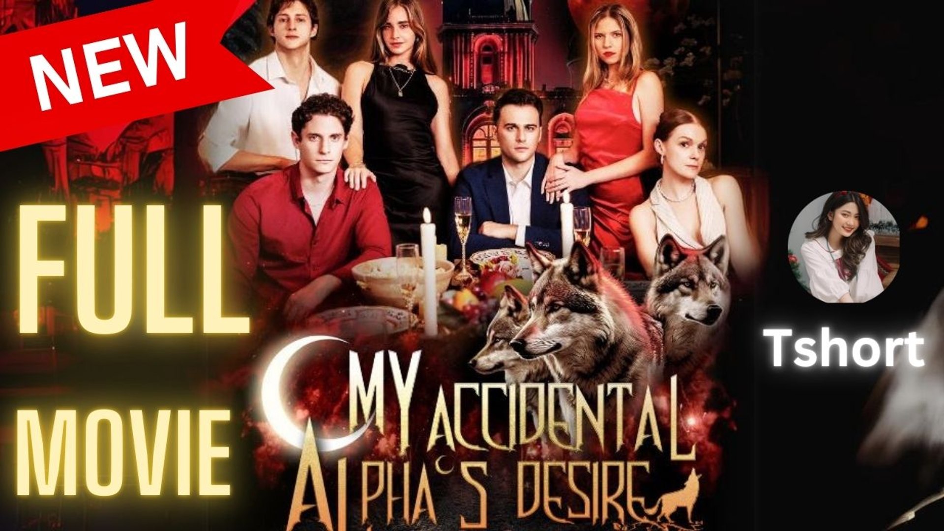 My Accidental Alpha s Desire Full Movie Short Drama