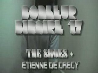 ITW : THE SHOES + ETIENNE DE CRECY // BABYLONE PROD