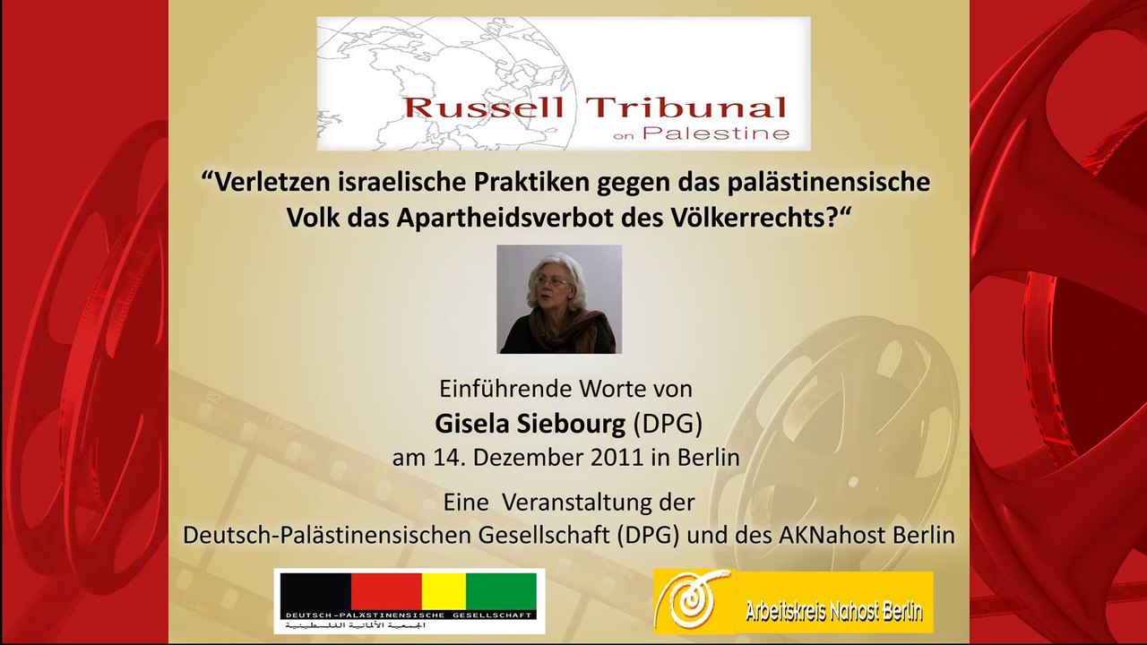 Einführende Worte zum Bericht über die 3. Session des Russell-Tribunal zu Palästina vom 5. – 7. November 2011 in Kapstadt/Südafrika