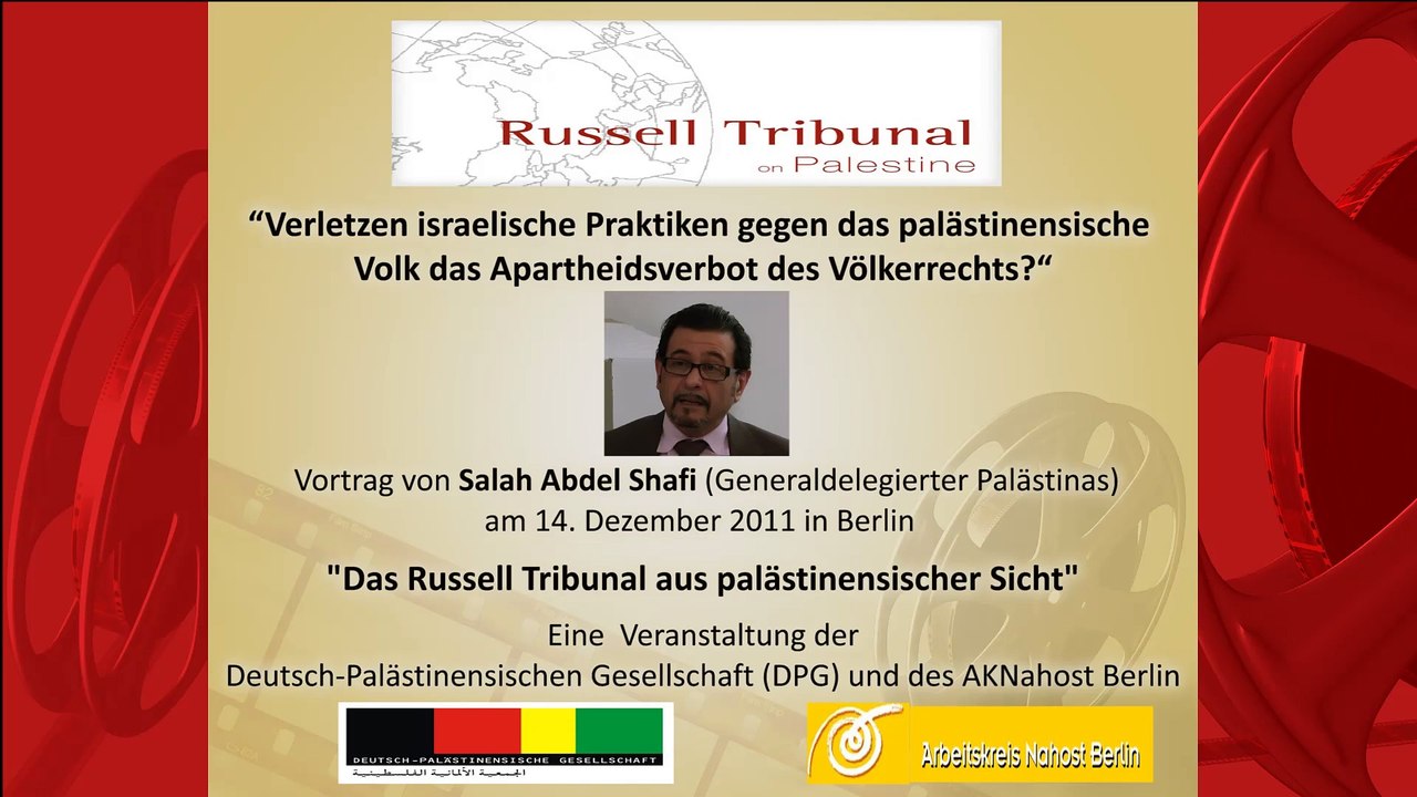 Vortrag von Salah Abdel Shafi Veranstaltung zum ‘Russell-Tribunal on Palestine’ am 14. Dezember 2011 in Berlin