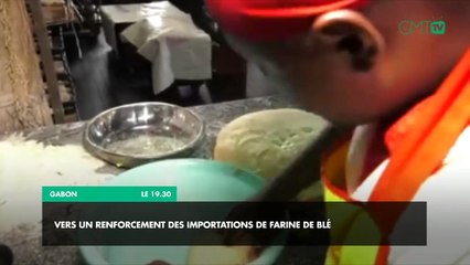 [#Reportage] Gabon : vers un renforcement des importations de farine de blé