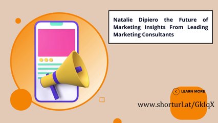 Natalie Dipiero: A Visionary Leader in Marketing Innovation