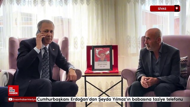 Cumhurbaşkanı Erdoğan'dan Şeyda Yılmaz’ın babasına taziye telefonu