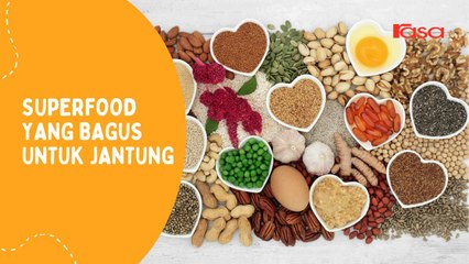 Superfood Yang Bagus Untuk Jantung