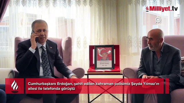 Cumhurbaşkanı Erdoğan, şehit edilen kahraman polisimiz Şeyda Yılmaz’ın ailesi ile telefonda görüştü