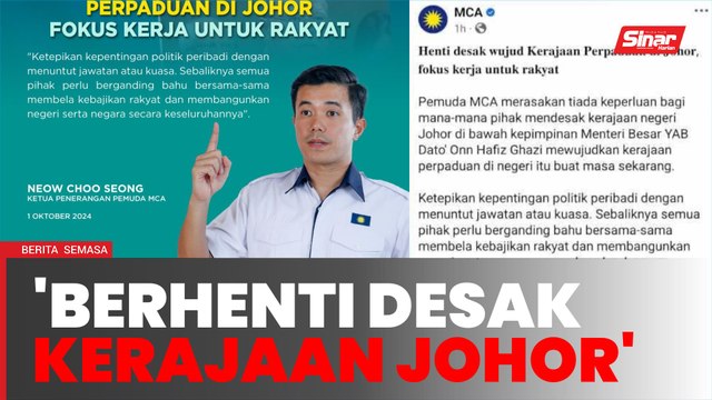 Henti desak wujud Kerajaan Perpaduan di Johor