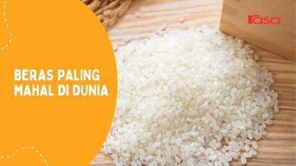 Beras Paling Mahal Di Dunia
