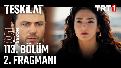 Teşkilat 113. Bölüm 2. Fragmanı @trt1
