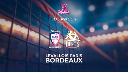 Levallois Paris - Bordeaux - Saforelle Power 6 - J1