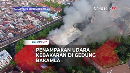 Beginilah Penampakan Udara Kebakaran di Gedung Bakamla Jakarta Pusat