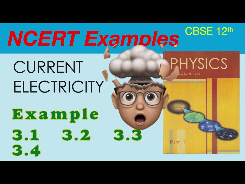 NCERT Solutions | Current Electricity | Example 3.1, 3.2, 3.3, 3.4 | CBSE 12th #jee #neet