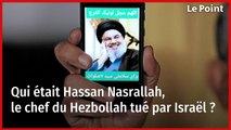 Qui était Hassan Nasrallah, le chef du Hezbollah tué par Israël ?