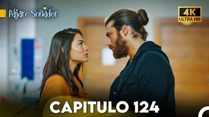 Pájaro Soñador Capítulo 124 (Doblado en Español 4K)