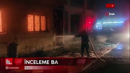 Bolu'da ahşap ev alevlere teslim oldu