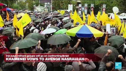 Iran says militant groups will go on confronting Israël and avenge Nasrallah