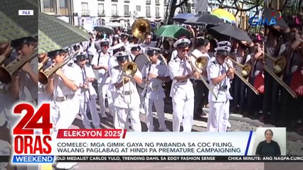 COMELEC - mga gimik gaya ng pabanda sa COC filing, walang paglabag at hindi pa premature campaigning | 24 Oras Weekend
