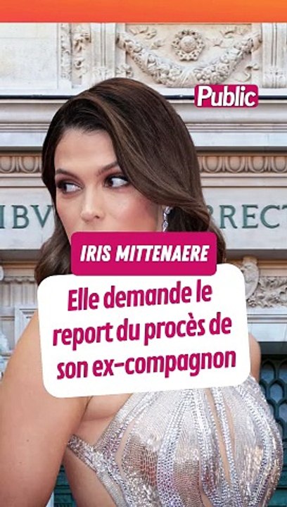 Iris Mittenaere va s'exprimer au procès de son ex-compagnon Bruno Pelat, jugé pour violences conjugales