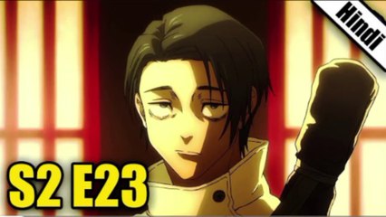 Jujutsu Kaisen Season 2 Episode 23 Explained in Hindi || Jujutsu kaisen Last episode in Hindi