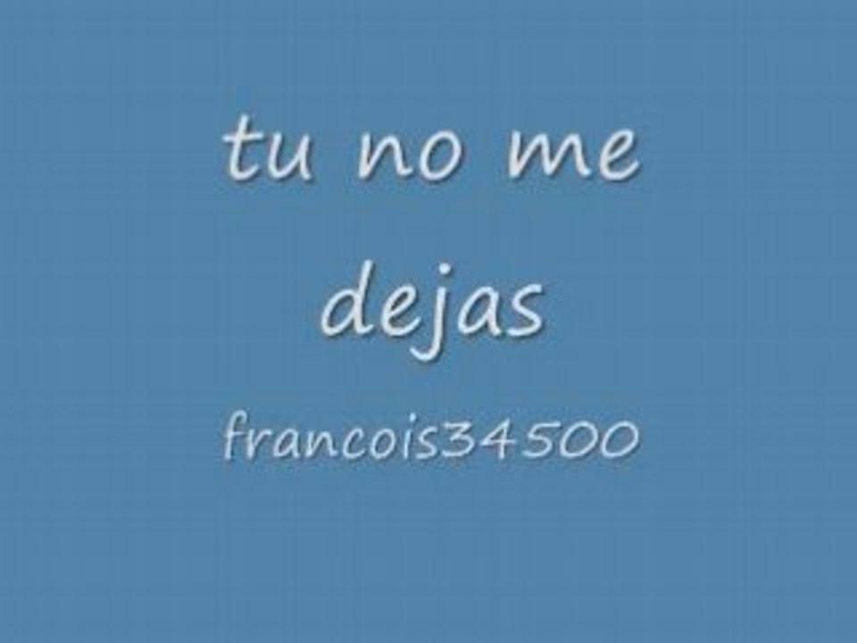 Tu no me dejas...gitan