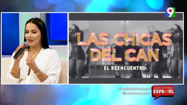 ¡Primicia! Tueska hace el Reencuentro de Las Chicas del Can | Aquí se Español