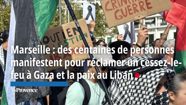 Marseille : des centaines de personnes manifestent pour réclamer un cessez-le-feu à Gaza et la paix au Liban