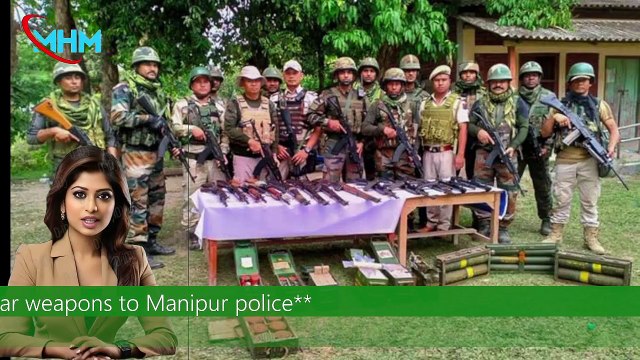 India supplying war weapons to Manipur police(news date-11/09/2024)MHM NEWS